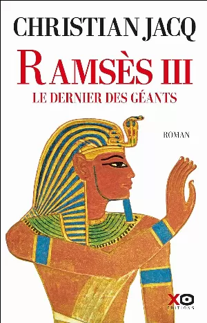 Christian Jacq – Ramsès III : le dernier des géants